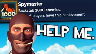 TF2: How a NOOB got Spy's Hardest Achievement