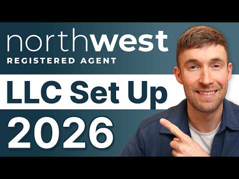 How to Set Up an LLC with Northwest Registered Agent (UPDATED 2026 Beginner's Guide)