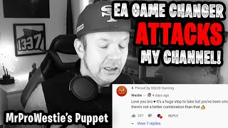 EA GAME CHANGER "SQUiD Gaming" ATTACKS MY CHANNEL!