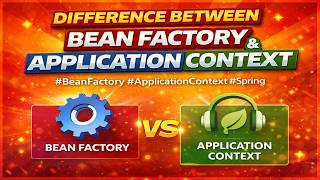 3 - Difference between Bean Factory & Application Context | #BeanFactory #ApplicationContext #Spring