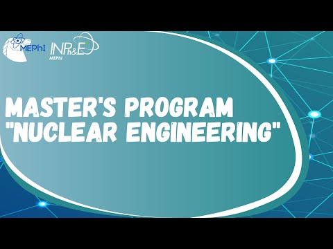 Master's program "Nuclear Engineering"