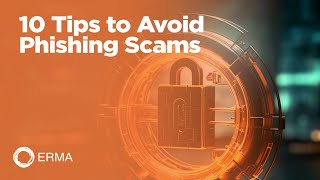 10 Tips to Avoid Phishing Scams