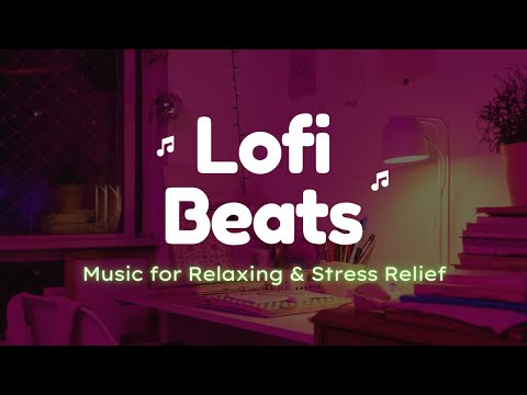 Live: Lofi Hip Hop Beats 🎧 Relaxing Music for Stress Relief & Chill Vibes