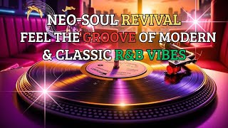 🎶 Neo-Soul Revival: Modern R&B Meets Classic Grooves 🚀🎶"
