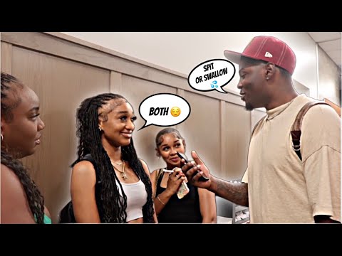 Asking College Girls Do They Spit or Swallow