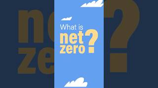 What is Net Zero? Can We Really Stop Greenhouse Gases?