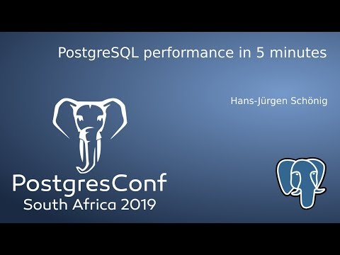 PostgreSQL performance in 5 minutes