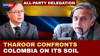 Colombia: Shashi Tharoor calls out Colombia for supporting Pakistan during Operation Sindoor
