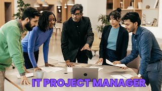 What is the role of a IT Project Manager ? | Career Guide - Job Description - Responsibilities