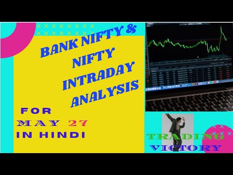 BANKNIFTY & NIFTY  ANALYSIS..27TH MAY.. FOR  INTRADAY..