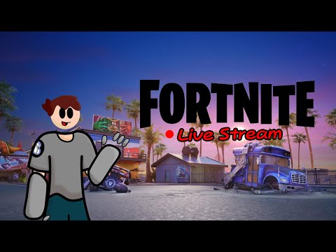 Fortnite Live stream! Cuz StoryTime Animator STILL doesn't wanna animate.