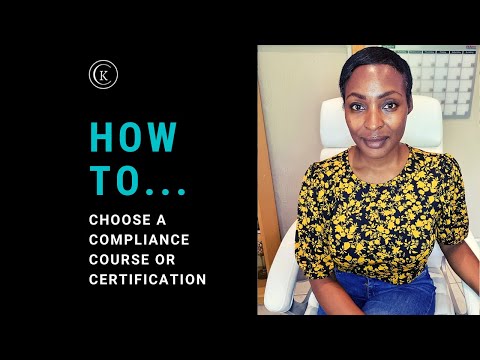 How To Choose A Compliance Course or Certification