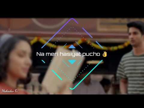 Khairiyat | Arijit Singh | Chhichhore | Sushant Singh Rajput | Shraddha Kapoor | WhatsApp Status