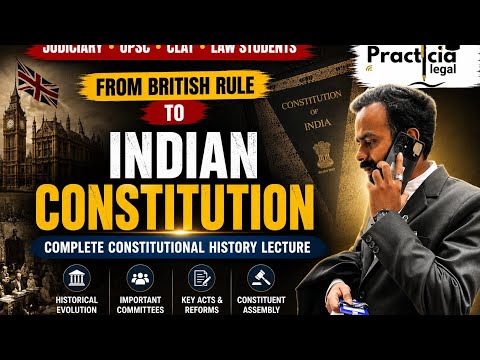 From British Rule to Indian Constitution | Complete Constitutional History Lecture #law #history 