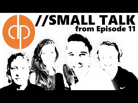 SMALL TALK // ... and the new name is?