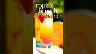 Tropical Brunch Punch🍹