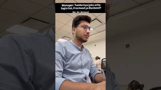 Manager: Tumhe Frontend Ya Backend Pasand Hai? | Me: Sir, Weekend 😎🔥 #shorts #viral #trending #9to5