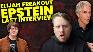 Elijah Schaffer FREAKOUT! Will Stancil ATTACKED! Epsteins FINAL Interview!