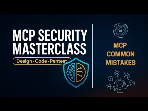 MCP Security Master Class | MCP COMMON SECURITY MISTAKES #mcp #mcpsecurity
