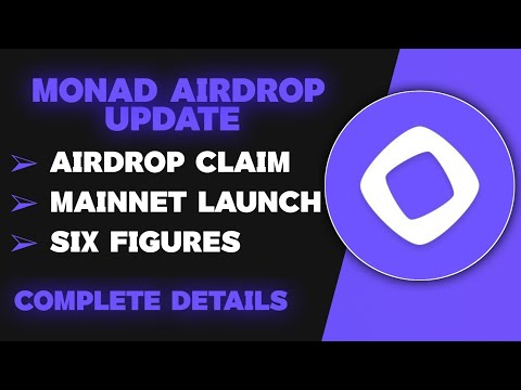 Monad Airdrop Claim Update - Monad Update Airdrop Claim Details