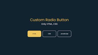 Custom Radio Button CSS Only #html #htmlcss #radio #radiobutton