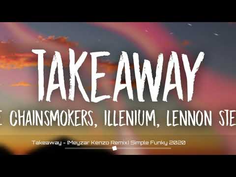 The Chainsmokers - TakeAway (Meyzar Remix) Simple Funky 2020