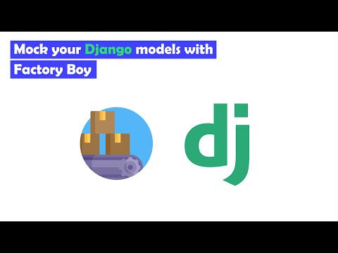 Mock Django Models using Faker and Factory Boy | Simple Explanation