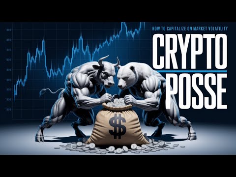 HOW TO CAPITALIZE ON MARKET VOLATILITY | CRYPTO POSSE | EP 7