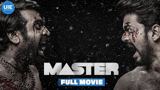 Master (Full Movie) : Vijay | Vijay Sethupathi | Malavika Mohan | Arjun Das | Shanthanu | Andrea