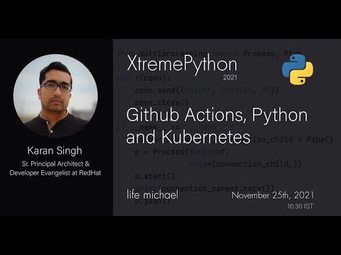 Python + Github Actions + Kubernetes : Your Path to achieve Nirvana