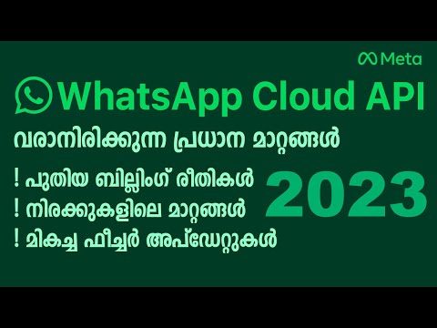 WhatsApp Cloud API 2023  Upcoming Features,  Updates & Price Changes |  WhatsApp Marketing Malayalam