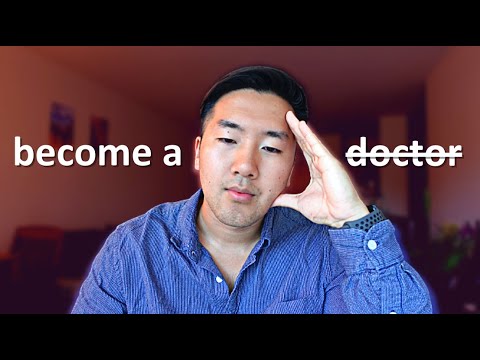 I quit my dream of becoming a Doctor