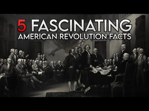 5 Fascinating Facts About the American Revolution