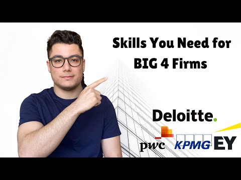 5 Skills to Have for BIG 4 (Deloitte, PwC, EY, KPMG)