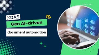 Transform document workflows with XDAS Intelligent Document Processing (IDP)