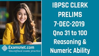 IBPS Clerk 2019 Solutions for exam held on 7-Dec-2019 Paper | Reasoning and Numeric Ability