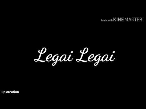 Legai legai /ujjwal pandey