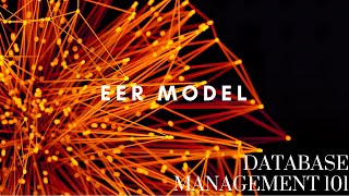 EER (enhanced entity relationship) diagram/model simply explained - Database management 101