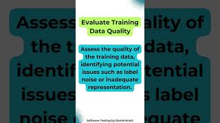 Evaluate Training Data Quality #softwaretesting #machinelearning