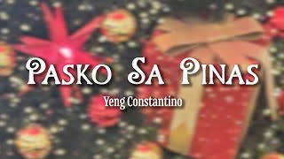 Yeng Constantino - Pasko Sa Pinas (Official Lyric Video)