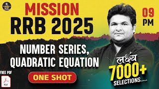 RRB PO/CLERK Quant 2025 | MISSION RRB | Number Series , Quadratic Equation | By Shantanu Shukla