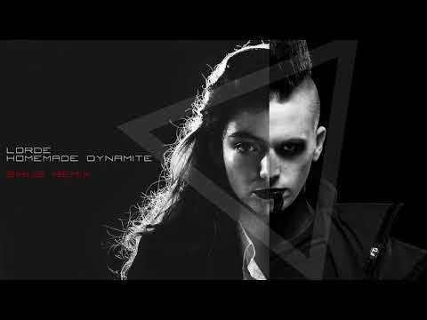 Lorde - Homemade Dynamite (SIRUS Remix)