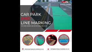 Car Park & Line Marking Solutions by The National Flooring Company