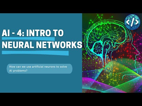 Neural Networks - AI #4