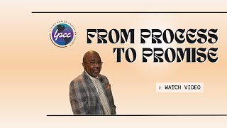 “From Process To Promise”