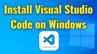 how to install visual studio code on windows 11