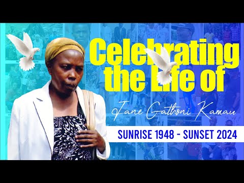 Celebrating the Life of Naomi  Gathoni Kamau (North Kinangop)