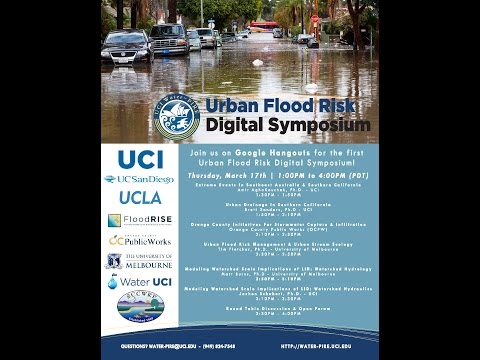 Urban Flood Risk Digital Symposium - UCI Water-PIRE