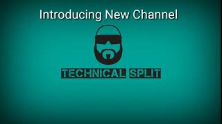 Introducing a new channel in Indian Tech Community.|Technical Split|Support me