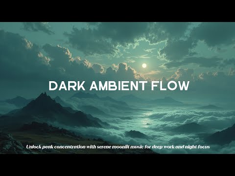 Moonlit Deep Work Music for Intense Focus | Night Productivity & Dark Ambient Beats